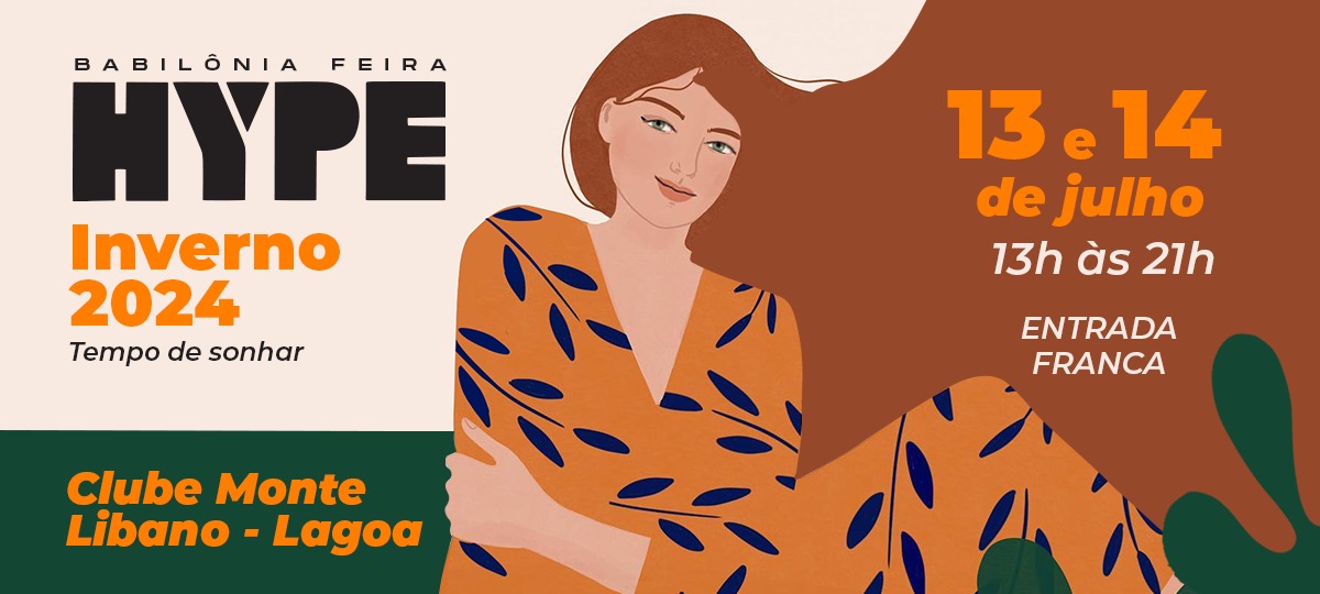 Babilônia Feira Hype faz edição especial no Clube Monte Líbano